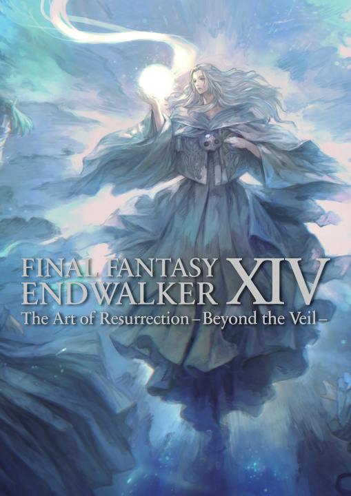 Knjiga Final Fantasy XIV: Endwalker -- The Art of Resurrection -Beyond the Veil- 