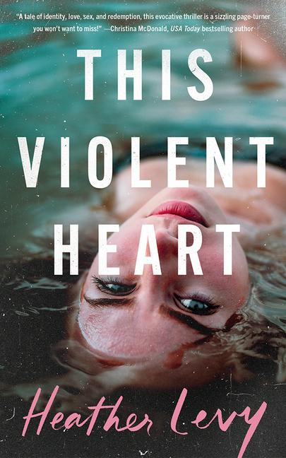 Kniha This Violent Heart Heather Levy