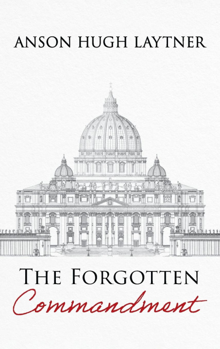 Knjiga The Forgotten Commandment Anson Hugh Laytner