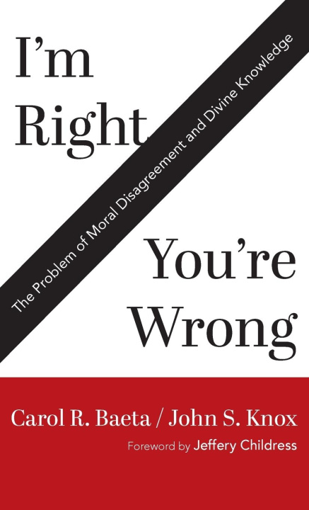 Knjiga I'm Right / You're Wrong John S. Knox