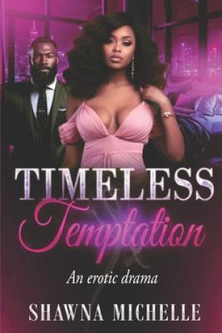 Knjiga Timeless Temptation SHAWNA MICHELLE