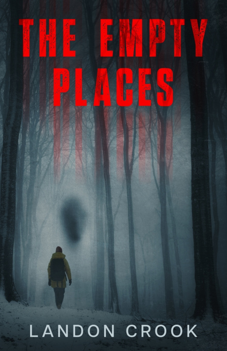 Knjiga The Empty Places Landon Crook