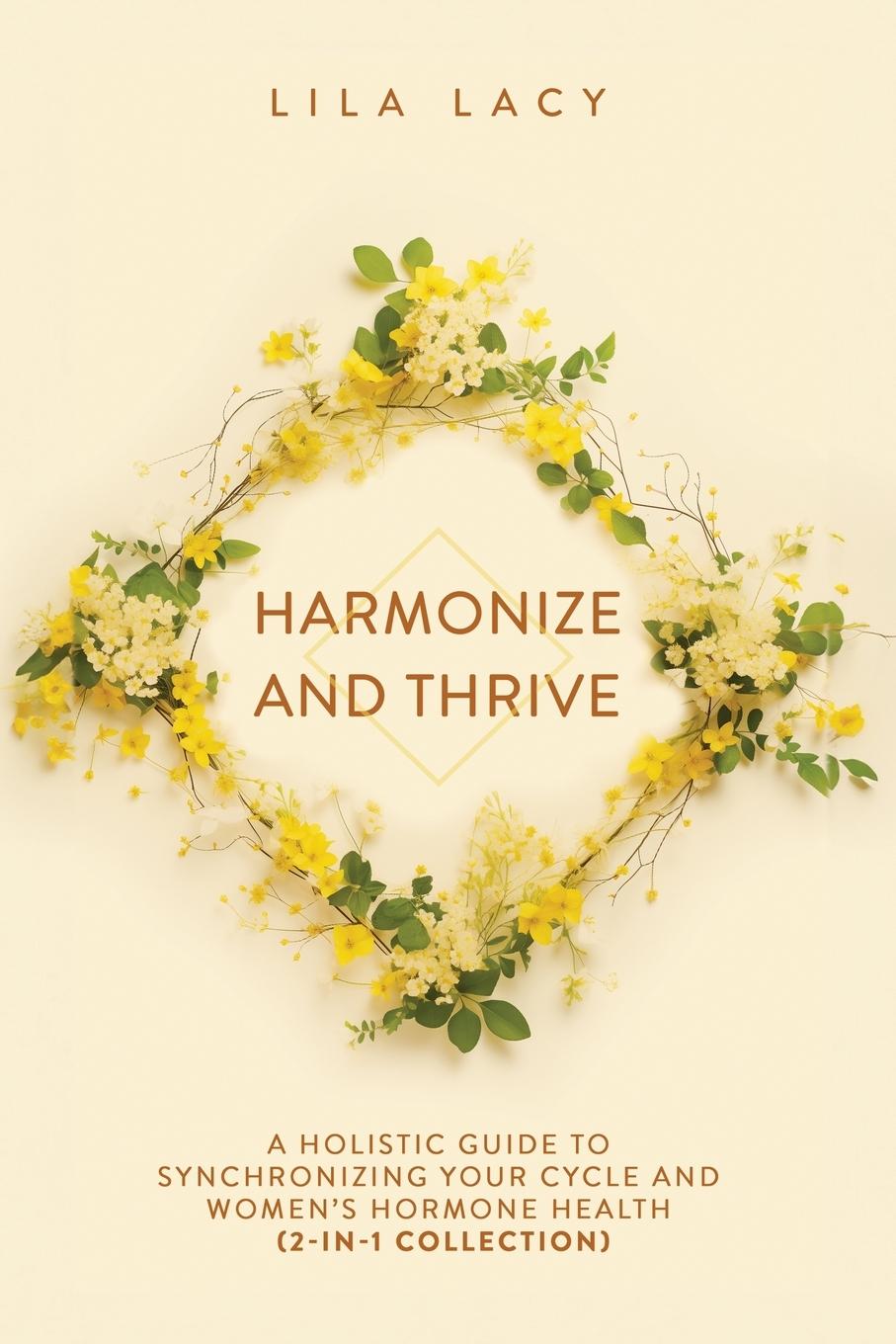 Book Harmonize and Thrive Lila Lacy