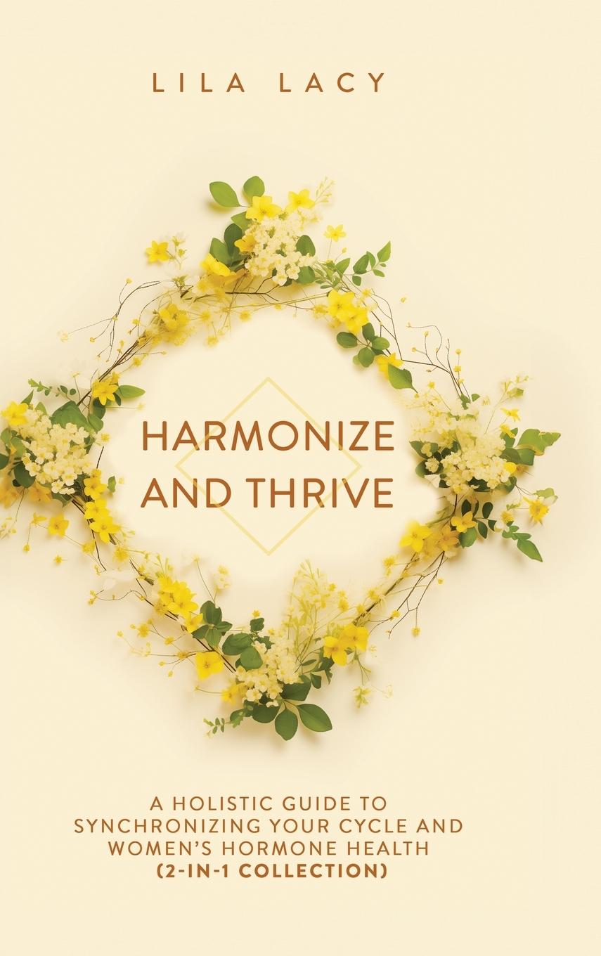 Book Harmonize and Thrive Lila Lacy