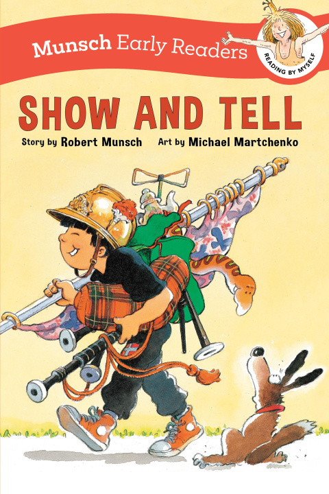 Knjiga Show and Tell Early Reader Michael Martchenko