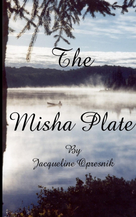 Knjiga The Misha Plate Jacqueline Opresnik