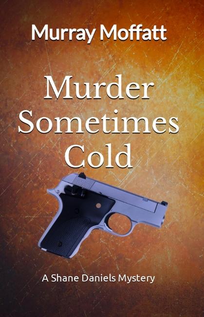Knjiga Murder Sometimes Cold Murray Moffatt