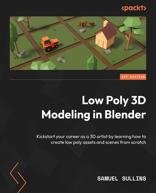 Книга Low Poly 3D Modeling in Blender 