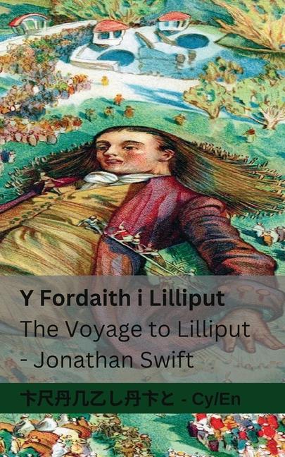 Livro Y Fordaith i Lilliput / The Voyage to Lilliput Tranzlaty