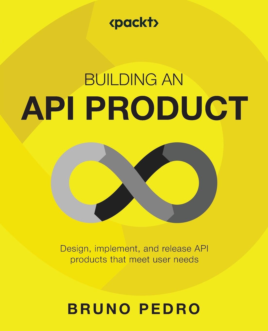 Boek Building an API Product Bruno Pedro