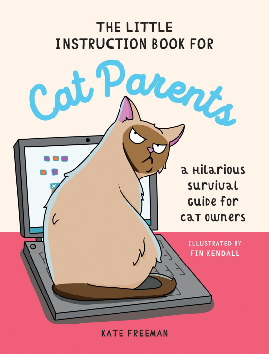 Kniha The Little Instruction Book for Cat Parents 
