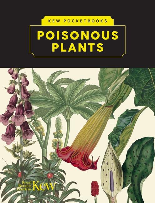 Buch Kew Pocketbooks: Poisonous Plants 