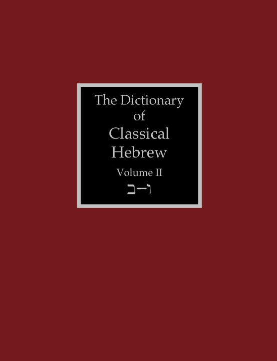 Książka The Dictionary of Classical Hebrew Volume 2 