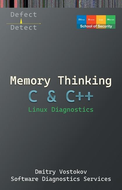 Libro Memory Thinking for C & C++ Linux Diagnostics Software Diagnostics Services