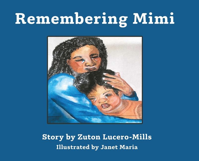 Knjiga Remembering Mimi Janetmaria Todd-Matthews