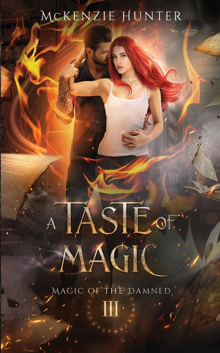 Knjiga A Taste of Magic McKenzie Hunter