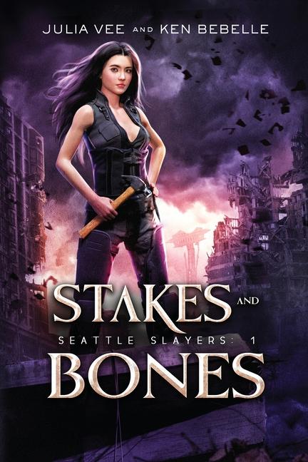 Kniha Stakes and Bones - EXPANDED EDITION Ken Bebelle