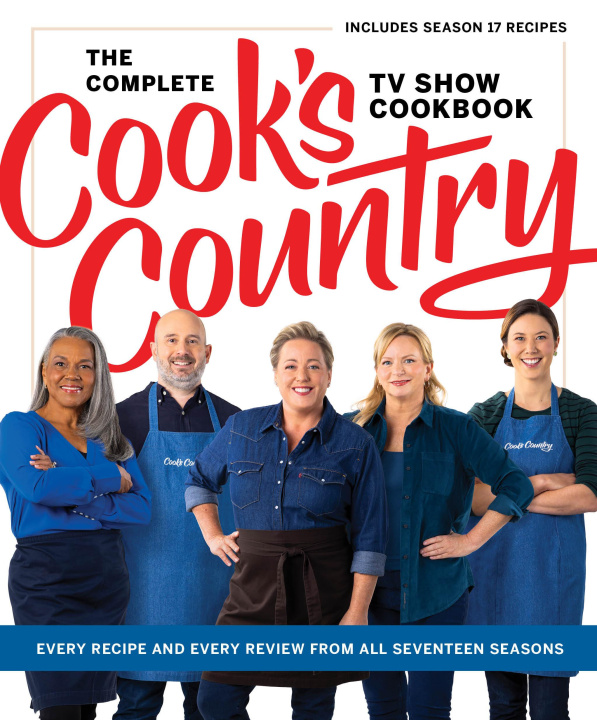 Könyv The Complete Cook's Country TV Show Cookbook 