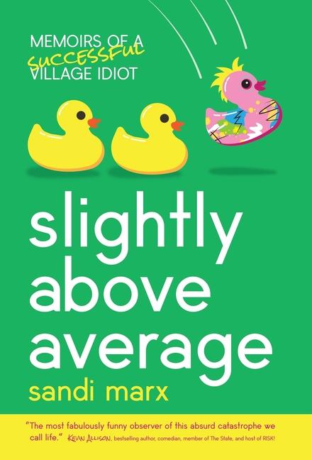 Book Slightly above Average Sandi Marx