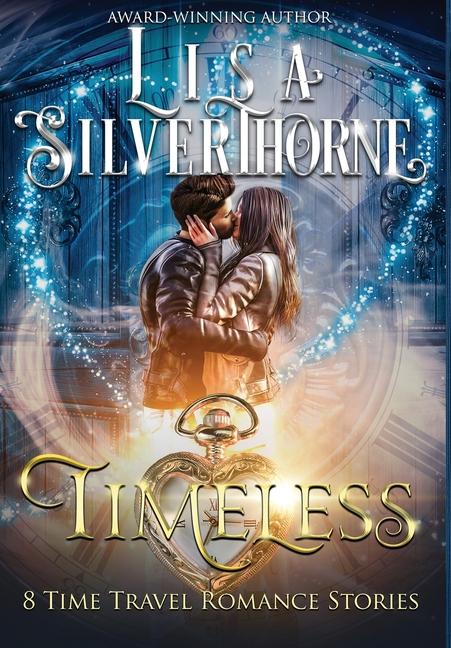 Knjiga Timeless Lisa S. Silverthorne