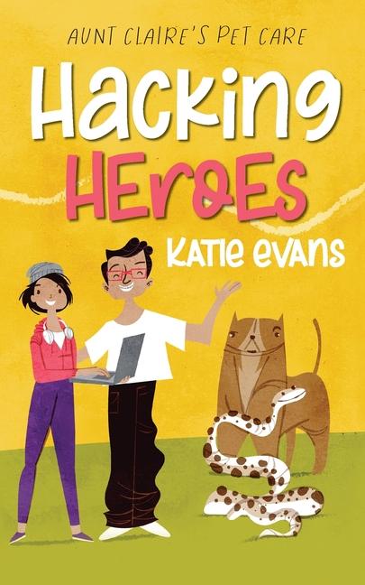 Knjiga Hacking Heroes Katie Evans