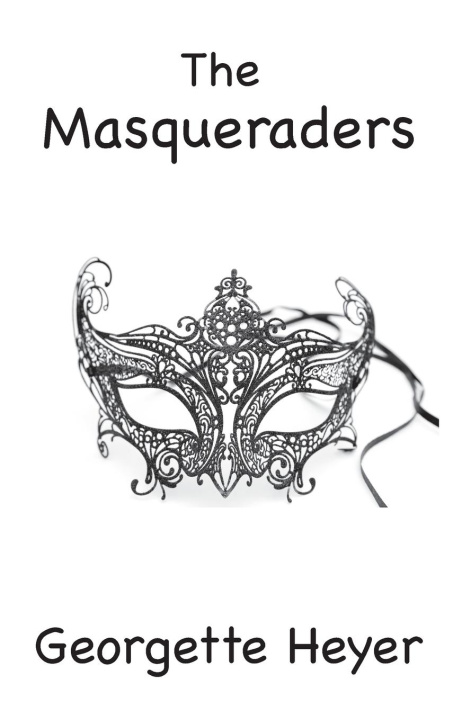 Knjiga The Masqueraders Georgette Heyer