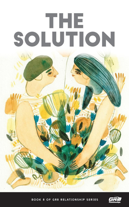 Knjiga The Solution GR8 Relationships