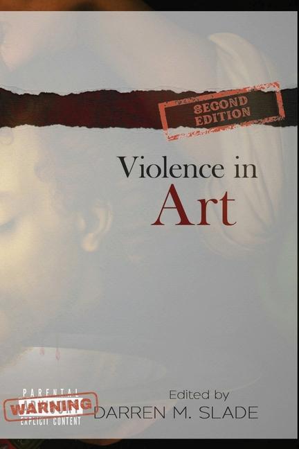 Boek Violence in Art Darren M. Slade