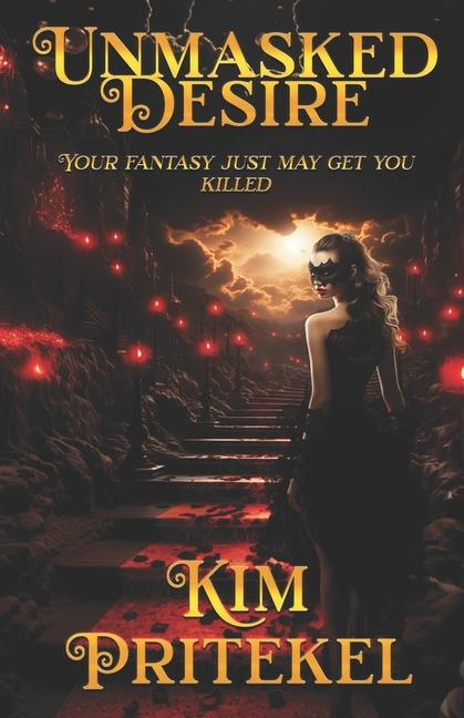 Book Unmasked Desire Kim Pritekel