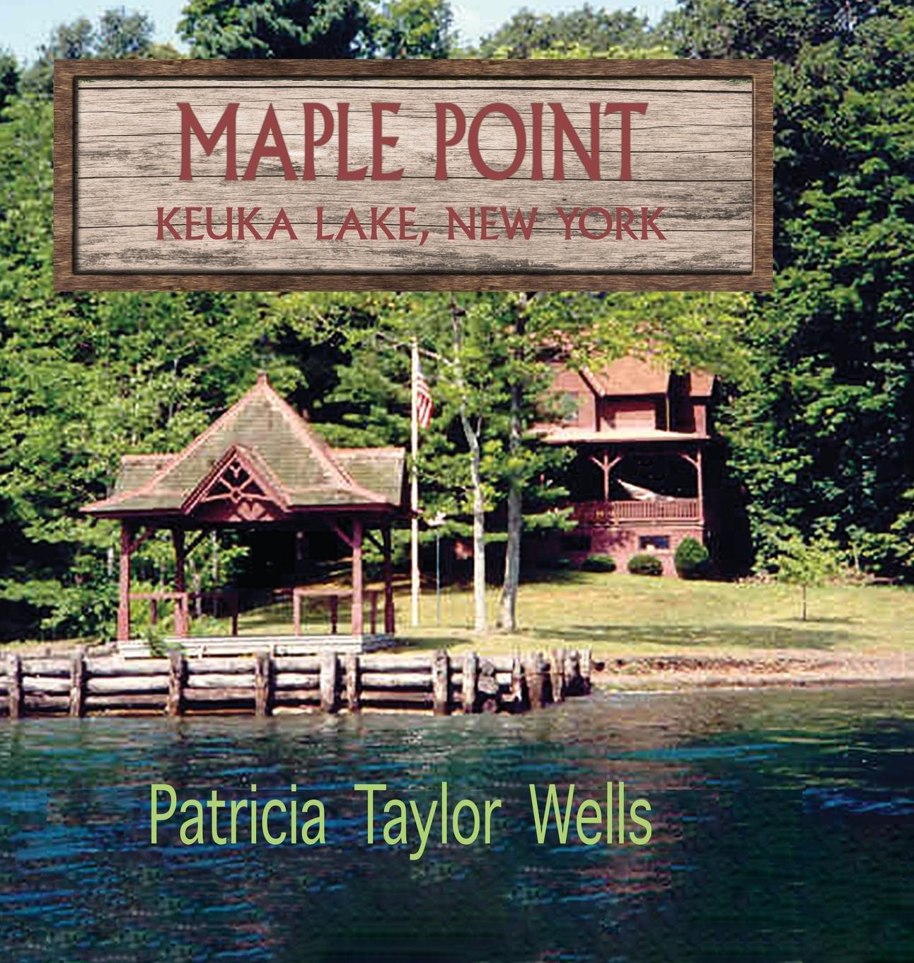 Knjiga Maple Point Patricia Taylor Wells