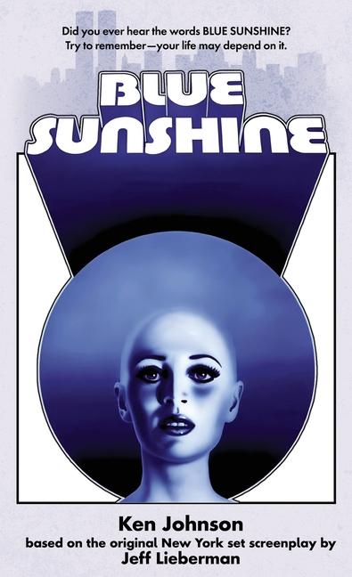 Knjiga Blue Sunshine Ken Johnson