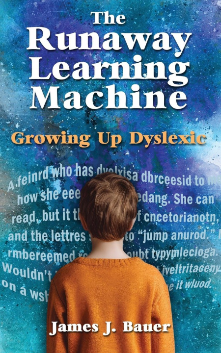 Knjiga The Runaway Learning Machine James J. Bauer