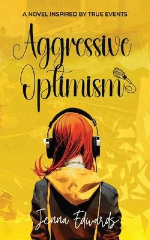 Knjiga Aggressive Optimism Jenna Edwards