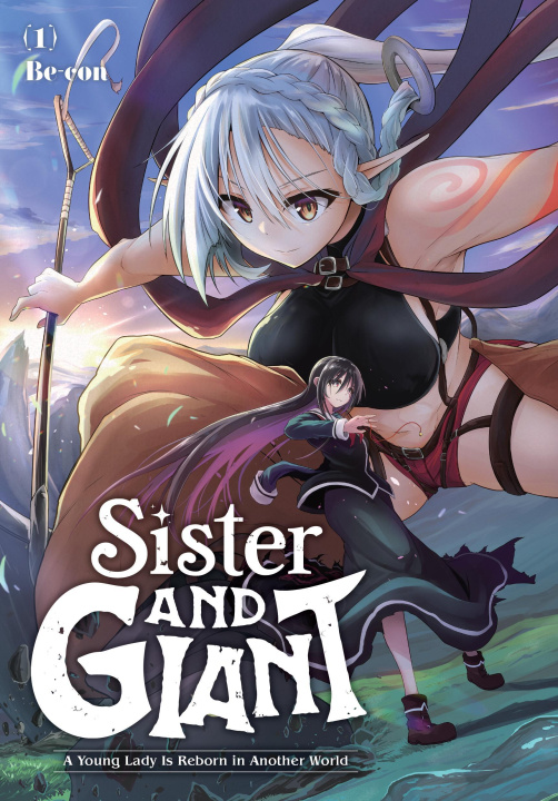 Livre Sister and Giant: A Young Lady Is Reborn in Another World, Vol. 1 John Neal