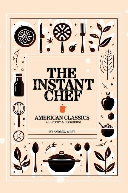 Knjiga The Instant Chef Andrew West