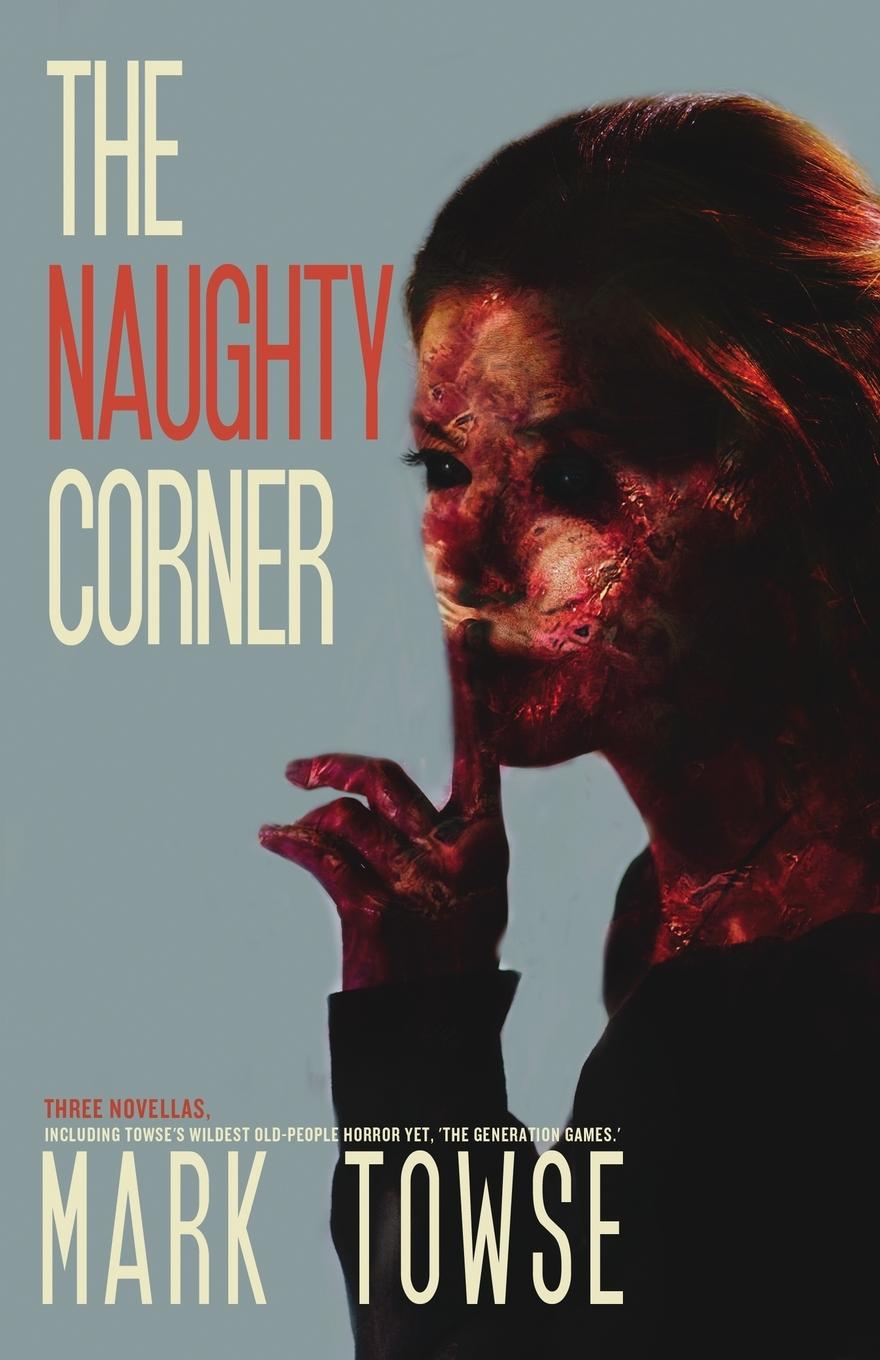 Knjiga The Naughty Corner Mark Towse