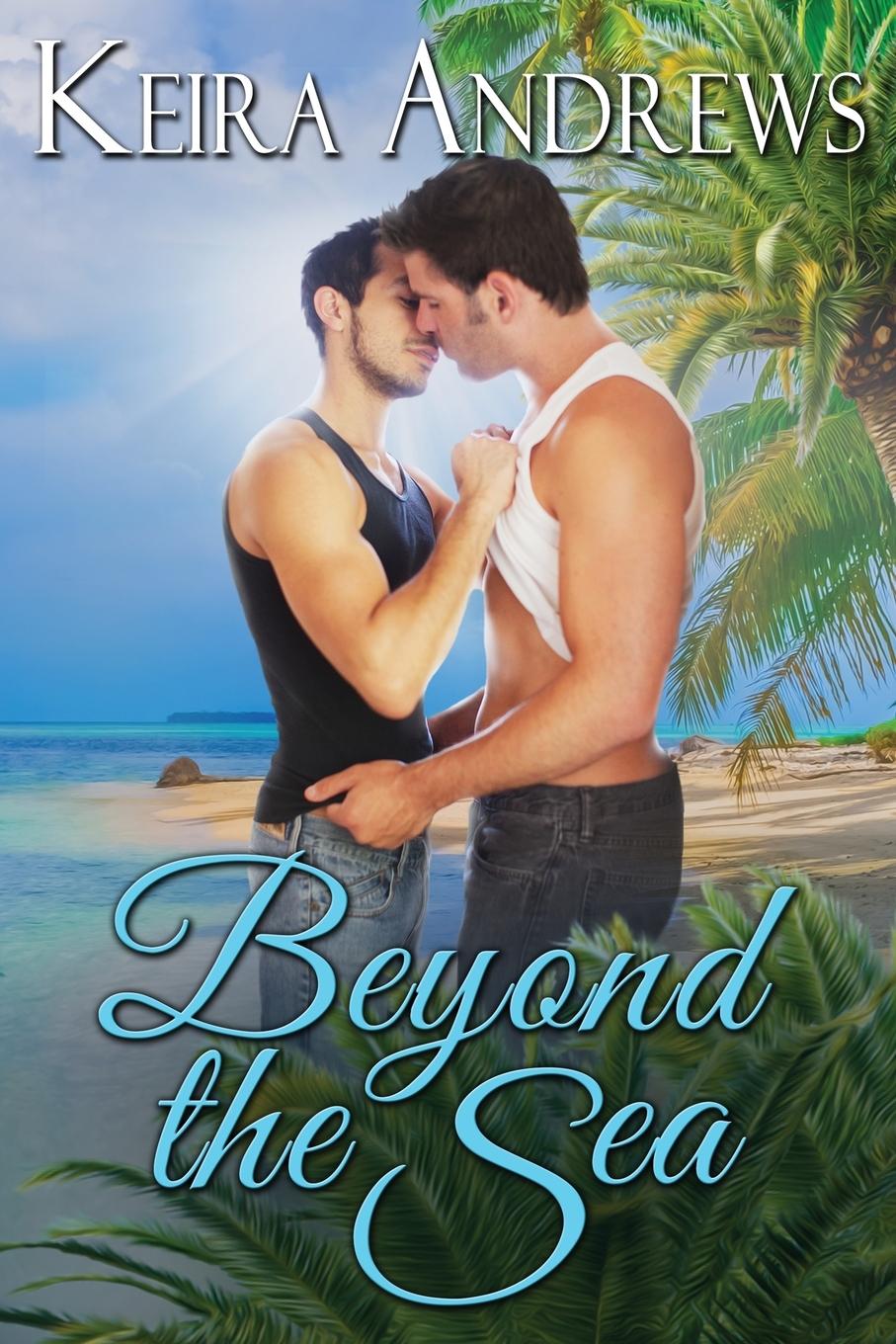 Knjiga Beyond the Sea Keira Andrews