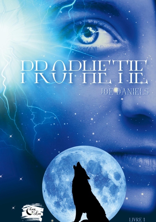 Knjiga Prophétie Editions Encre de Lune