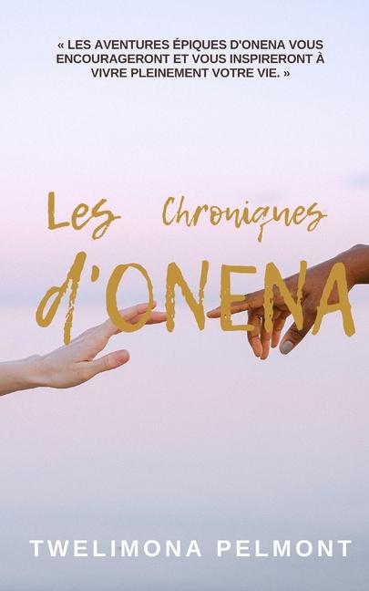 Knjiga Les Chroniques d'Onena Twelimona PELMONT