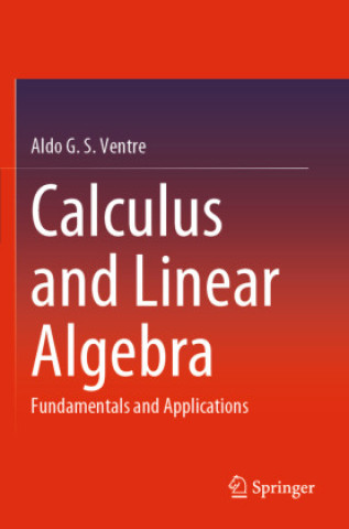 Buch Calculus and Linear Algebra Aldo G. S. Ventre