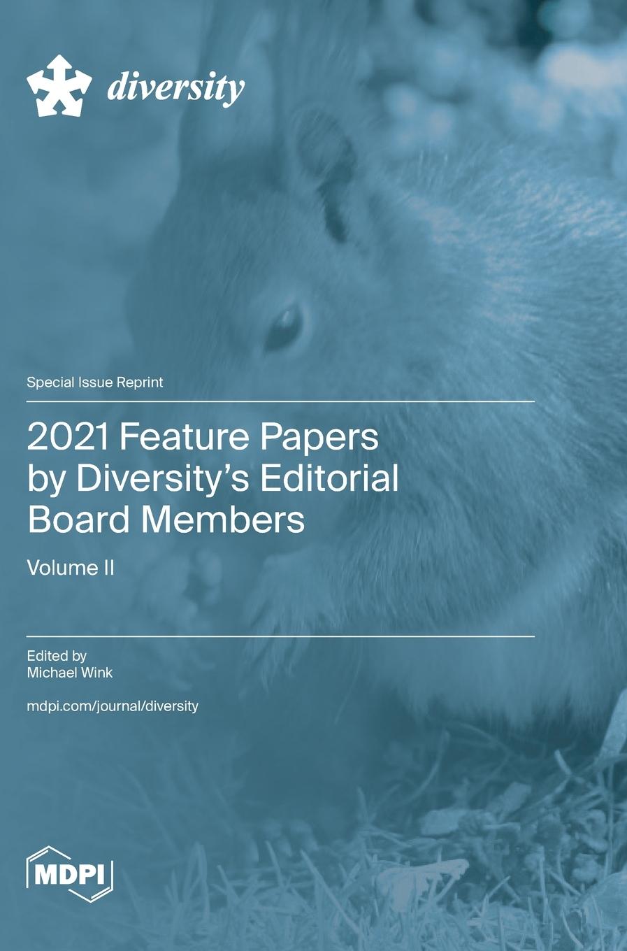 Buch 2021 Feature Papers by Diversity's Editorial Board Members Michael Wink