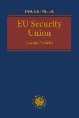 Kniha EU Security Union Arne Pilniok