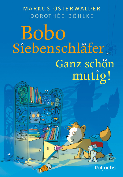 Kniha Bobo Siebenschläfer: Ganz schön mutig! Dorothée Böhlke
