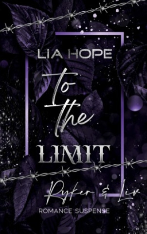 Knjiga To the Limit Lia Hope
