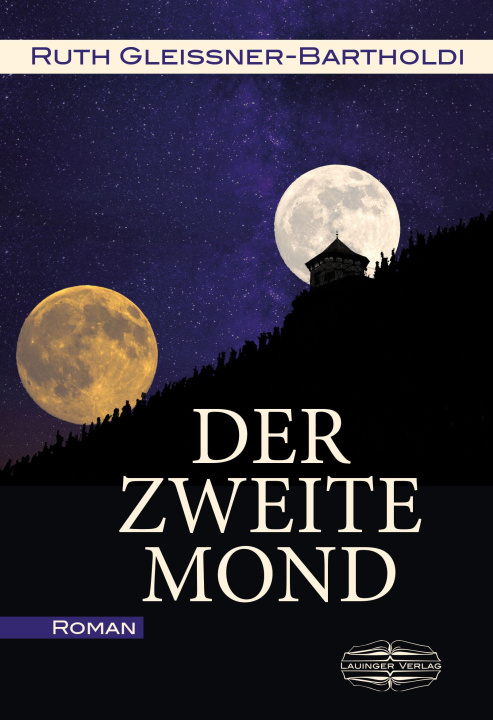 Könyv Der zweite Mond Ruth Gleissner-Bartholdi