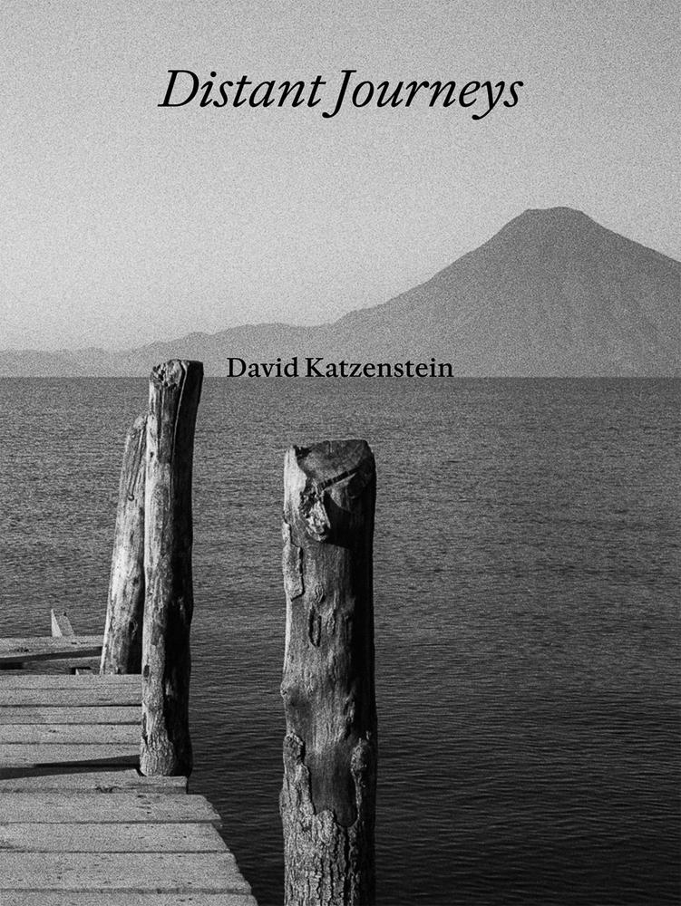 Kniha David Katzenstein: Distant Journeys David Katzenstein