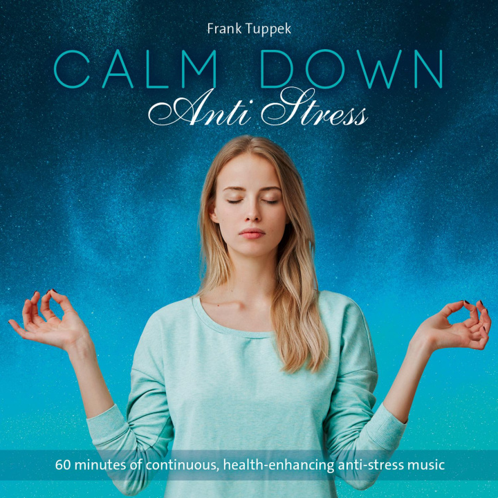 Zvok Calm Down / Anti Stress Frank Tuppek