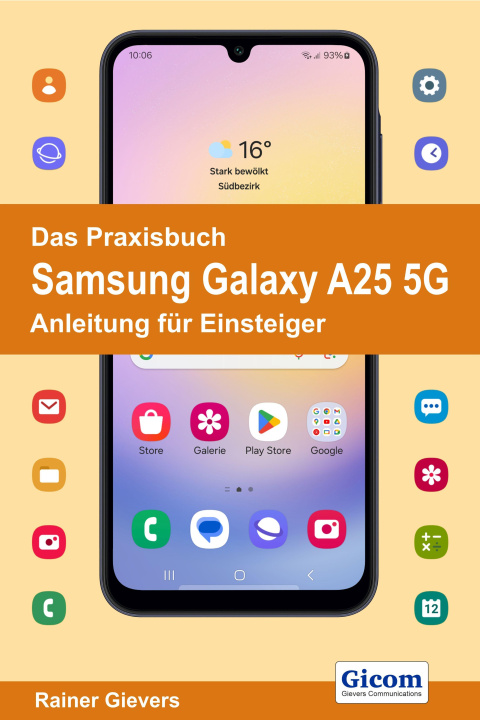 Carte Das Praxisbuch Samsung Galaxy A25 5G - Anleitung für Einsteiger 
