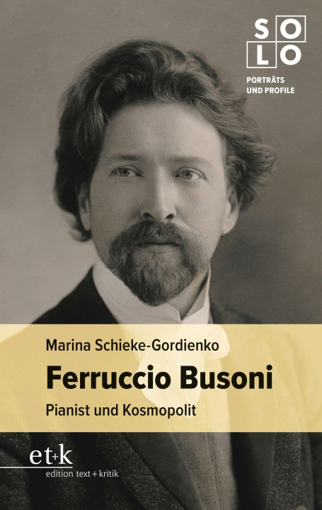 Книга Ferruccio Busoni Marina Schieke-Gordienko