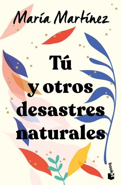 Knjiga Tú Y Otros Desastres Naturales 